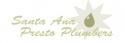 Santa Ana Presto Plumbers Logo