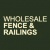 Wholesale Fence & Railings LLC Logo